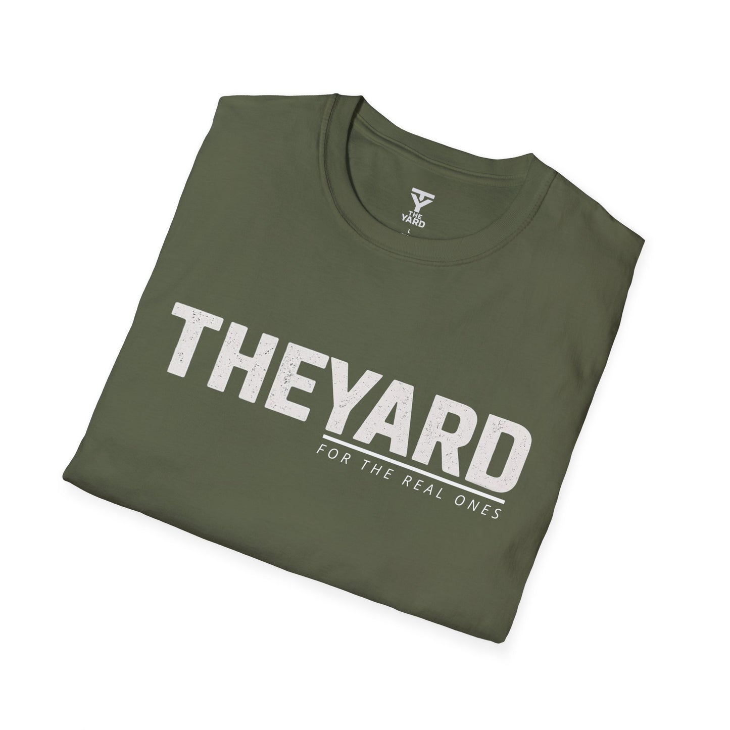 The Real Ones - Military Green Softstyle T-Shirt - The Yard - Quote